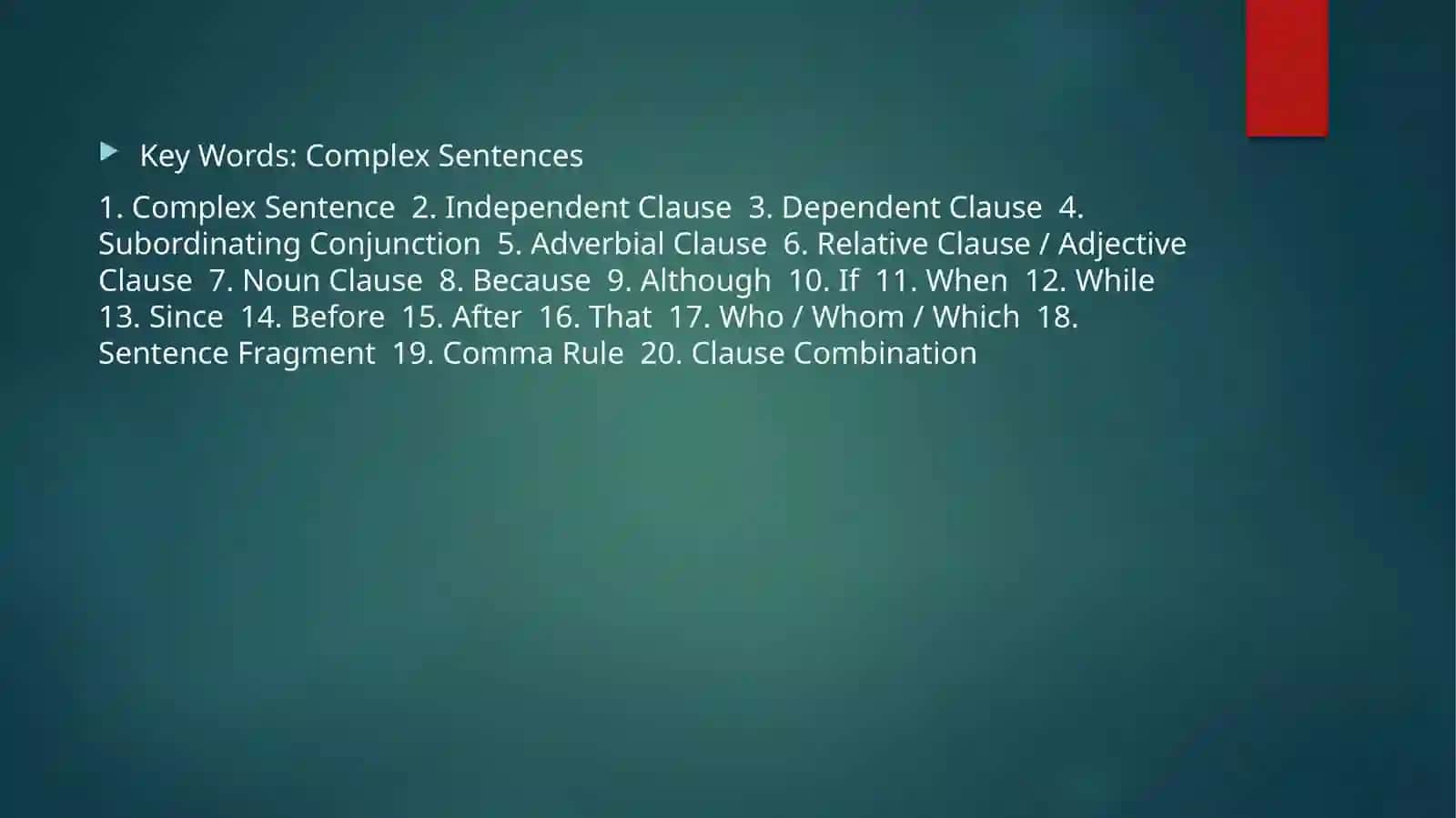Complex Sentences Lecture 3