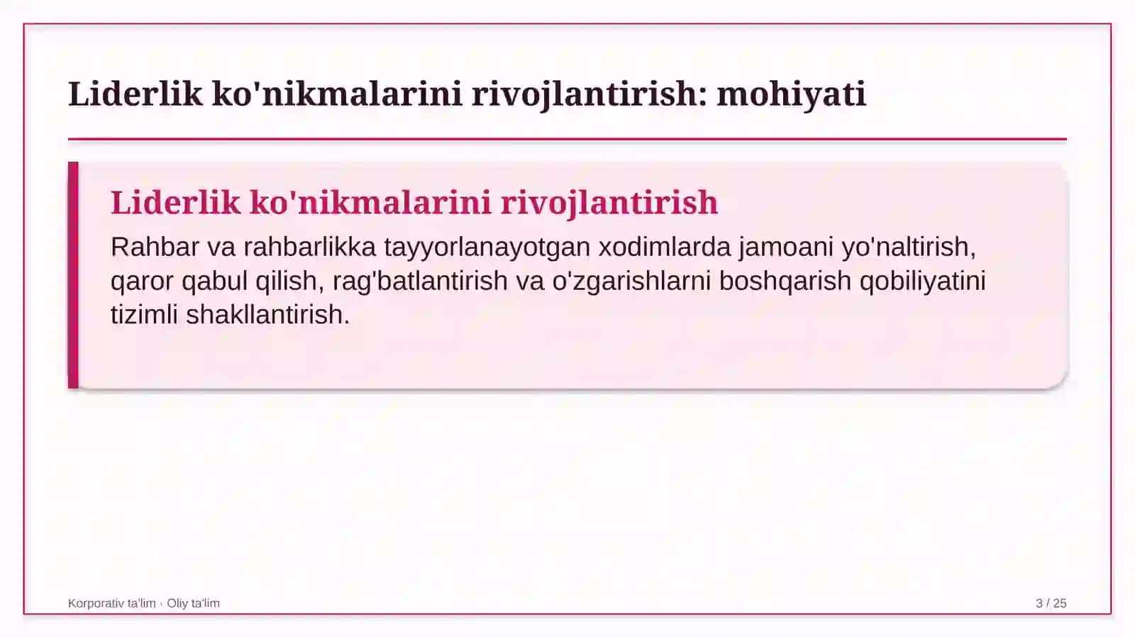 Liderlik ko'nikmalarini rivojlantirish: mohiyati 3
