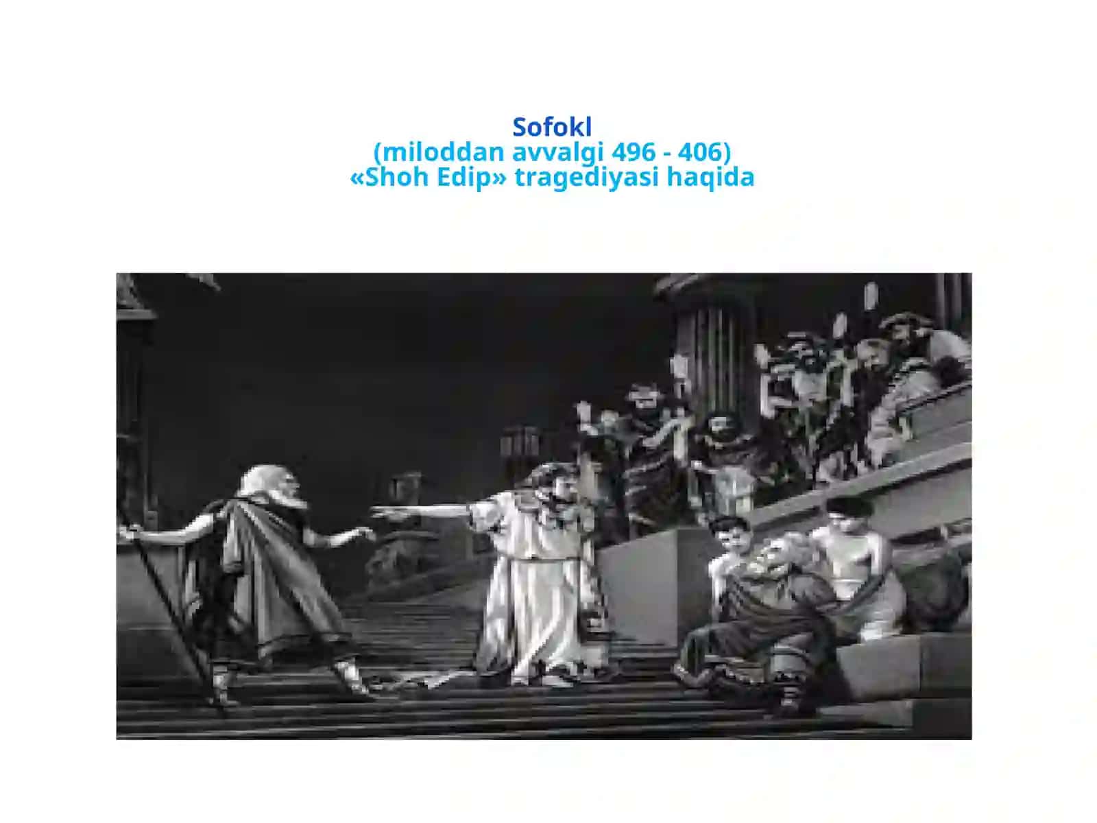 Sofokl (ShohEdip tragediyasi) 3