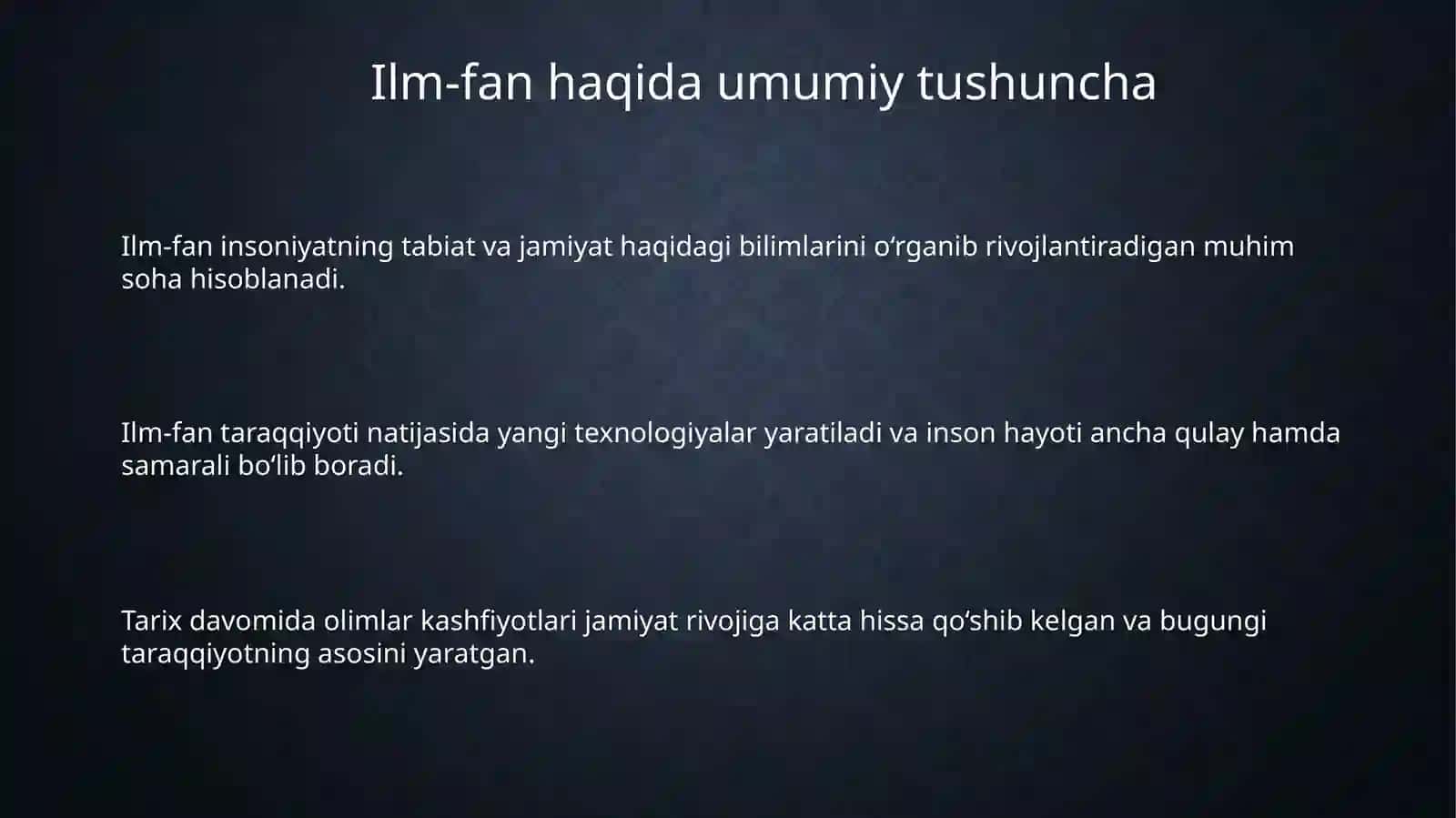 Ilm-fandagi erishilgan yutuqlar 3