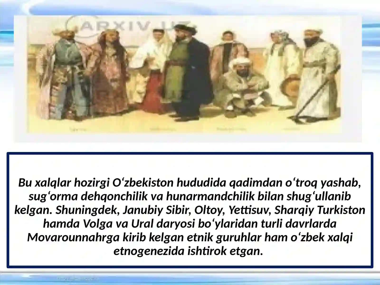 Etnik jarayonlar. O'zbekiston xalqining shakllanishi 3