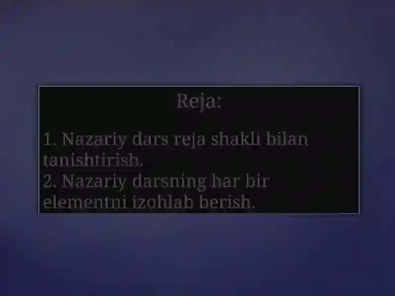 Nazariy dars rejasi 3
