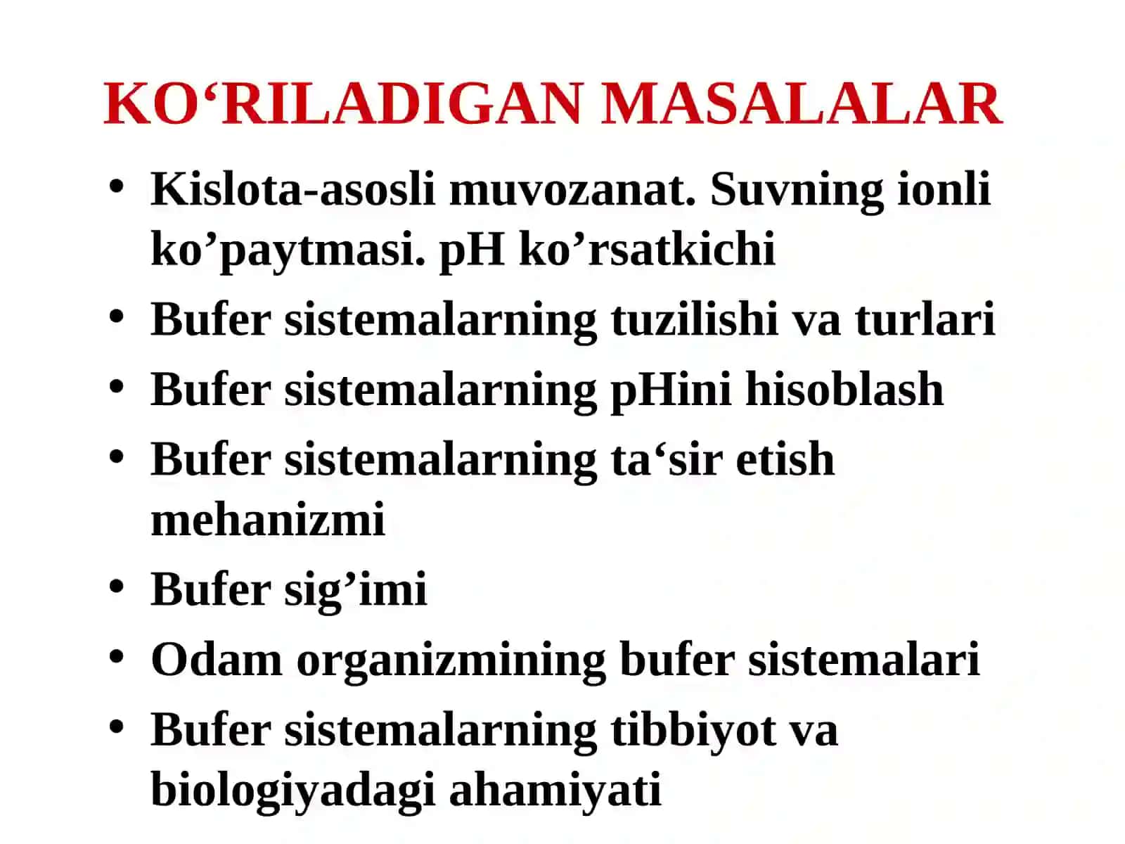 KISLOTA ASOSLI MUVOZANAT. BUFER SISTEMALAR 3