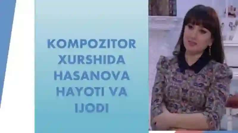 Xurshida Xasanova hayoti 3