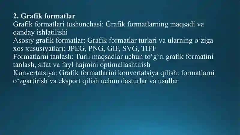 QATLAMLAR, GRAFIK FORMATLAR BILAN ISHLASH 3