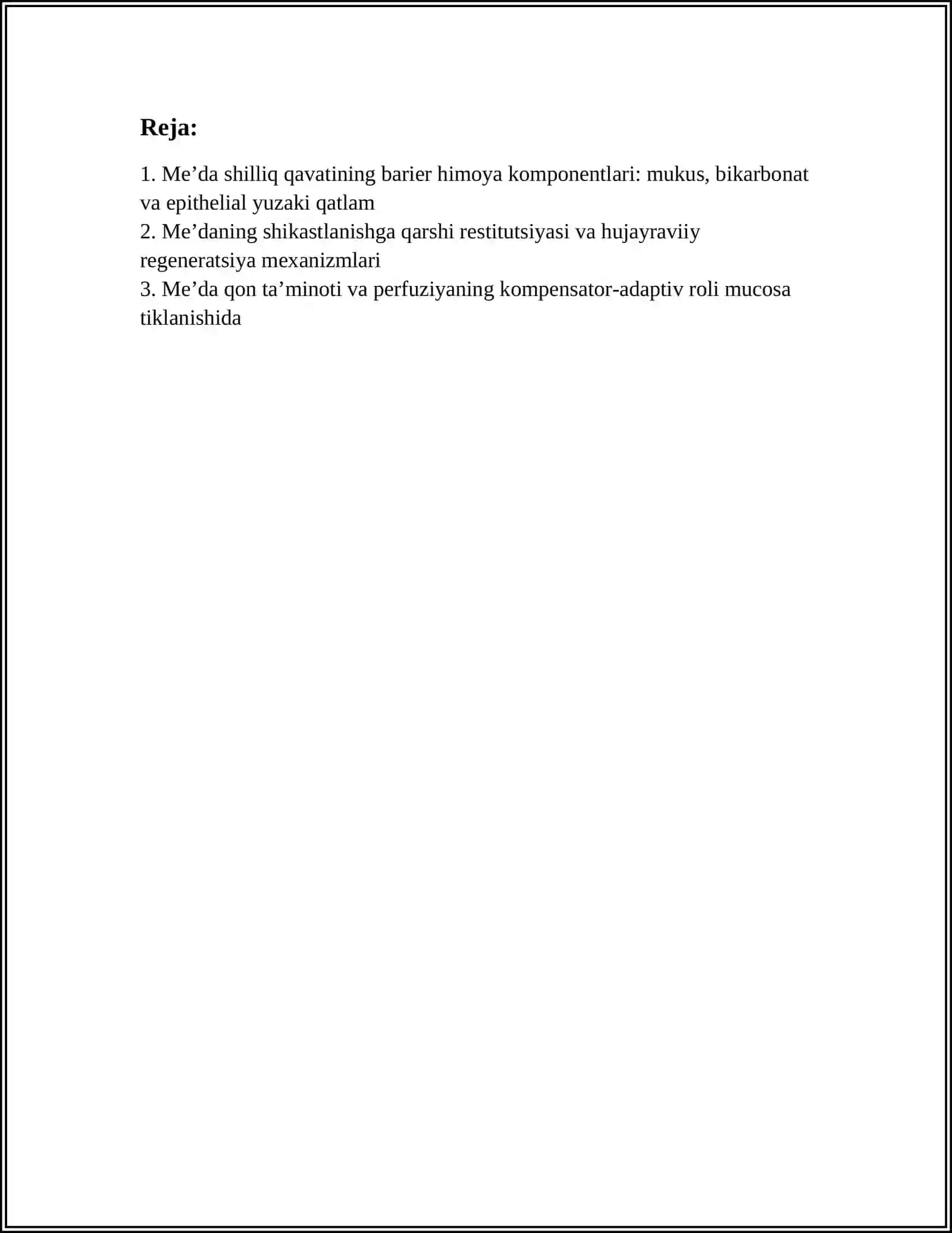 MEʼDANING KOMPENSATOR-ADAPTIV VA REGENERATIV XUSUSIYATLARI. MEʼDA BARER HIMOYA QILISH FUNKSIYASINING HUJAYRAVIY MEXANIZMLARI. ICHAKLARDA OVQAT HAZM BOʻLISHI VA QONGA SOʻRILISHIDAGI JIYAKLI ENTEROTSIT AHAMIYATI 3