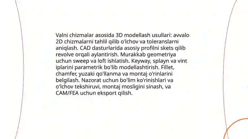 Valning 3D modelini yaratish usullari 3
