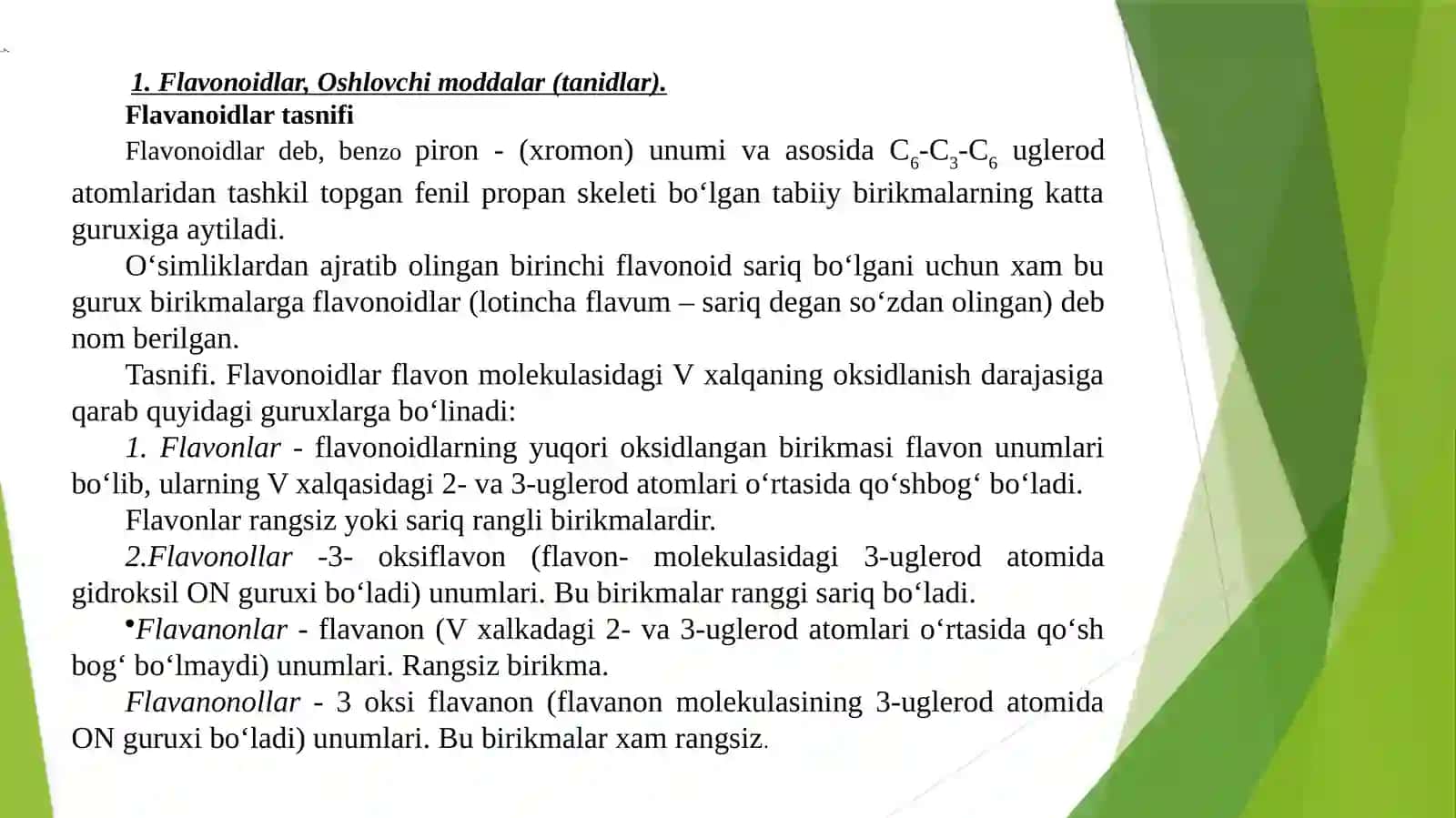Flavonoidlar, Oshlovchi moddalar (tanidlar) 3