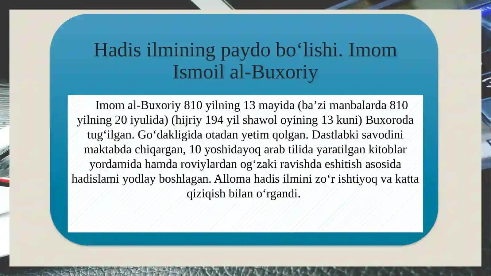 Imomal-Buxoriyning pedagogik g’oyalari 3