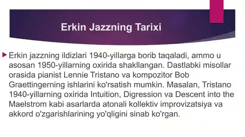 Erkin jazz va uning tarixi 3