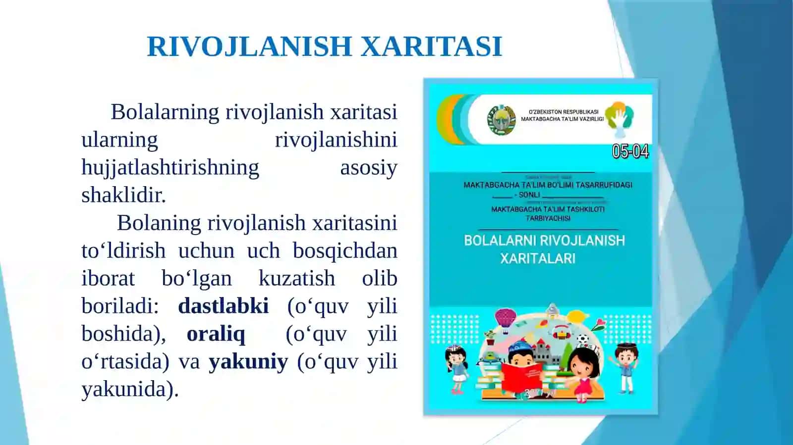 BOLALARNING RIVOJLANISH XARITASINI YURITISH 3