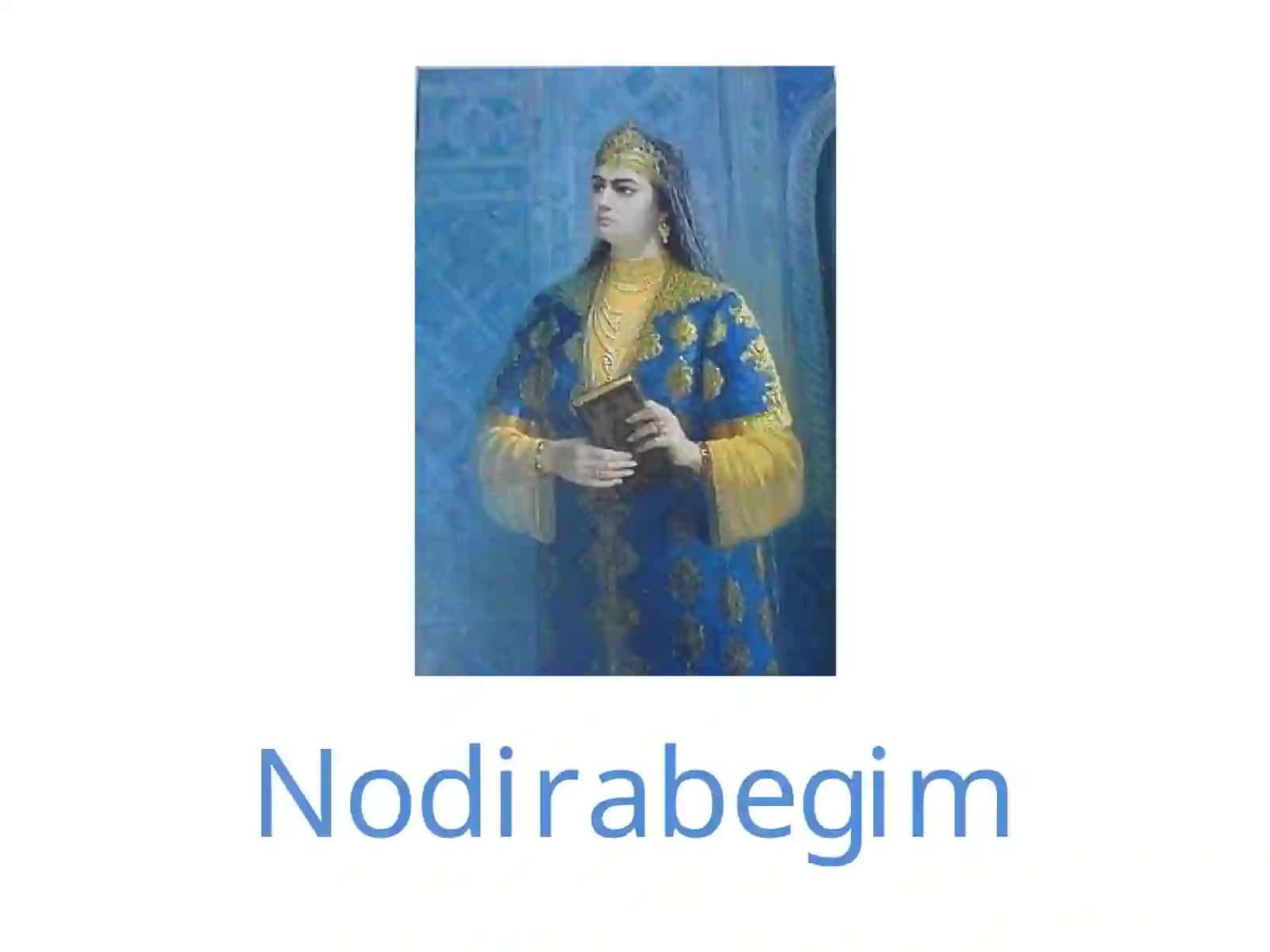 Nodirabegim hayoti va ijodi 3