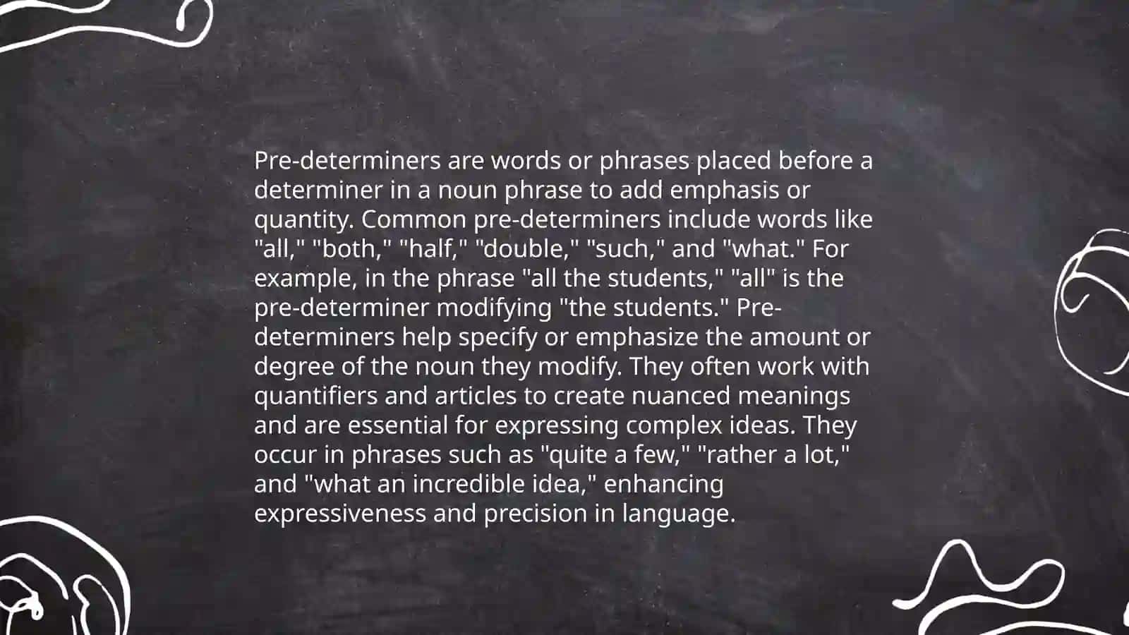 Grammatical usage of pre-determiners 3