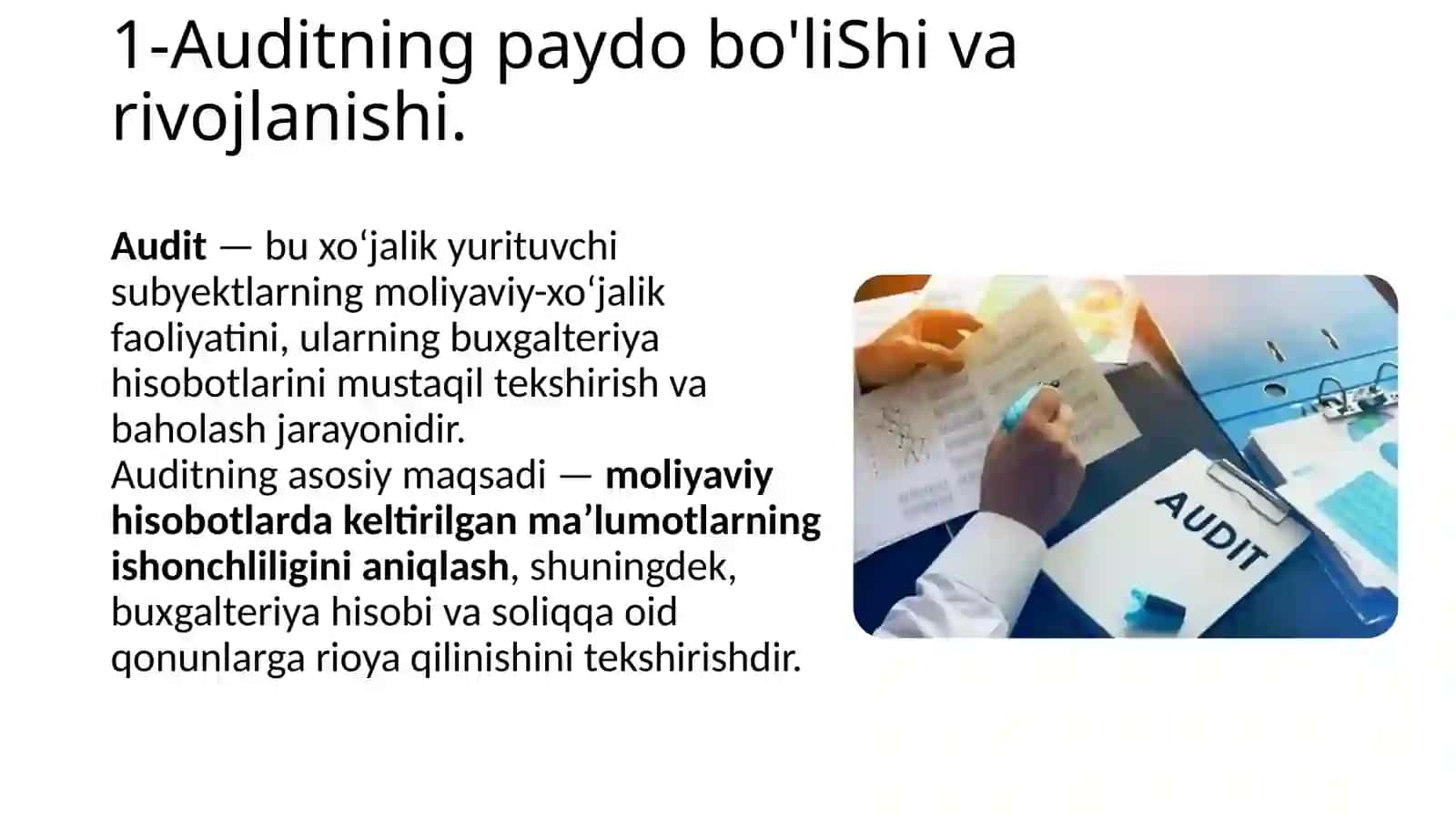 Auditning mohiyati, uning maqsadi va vazifalari 3