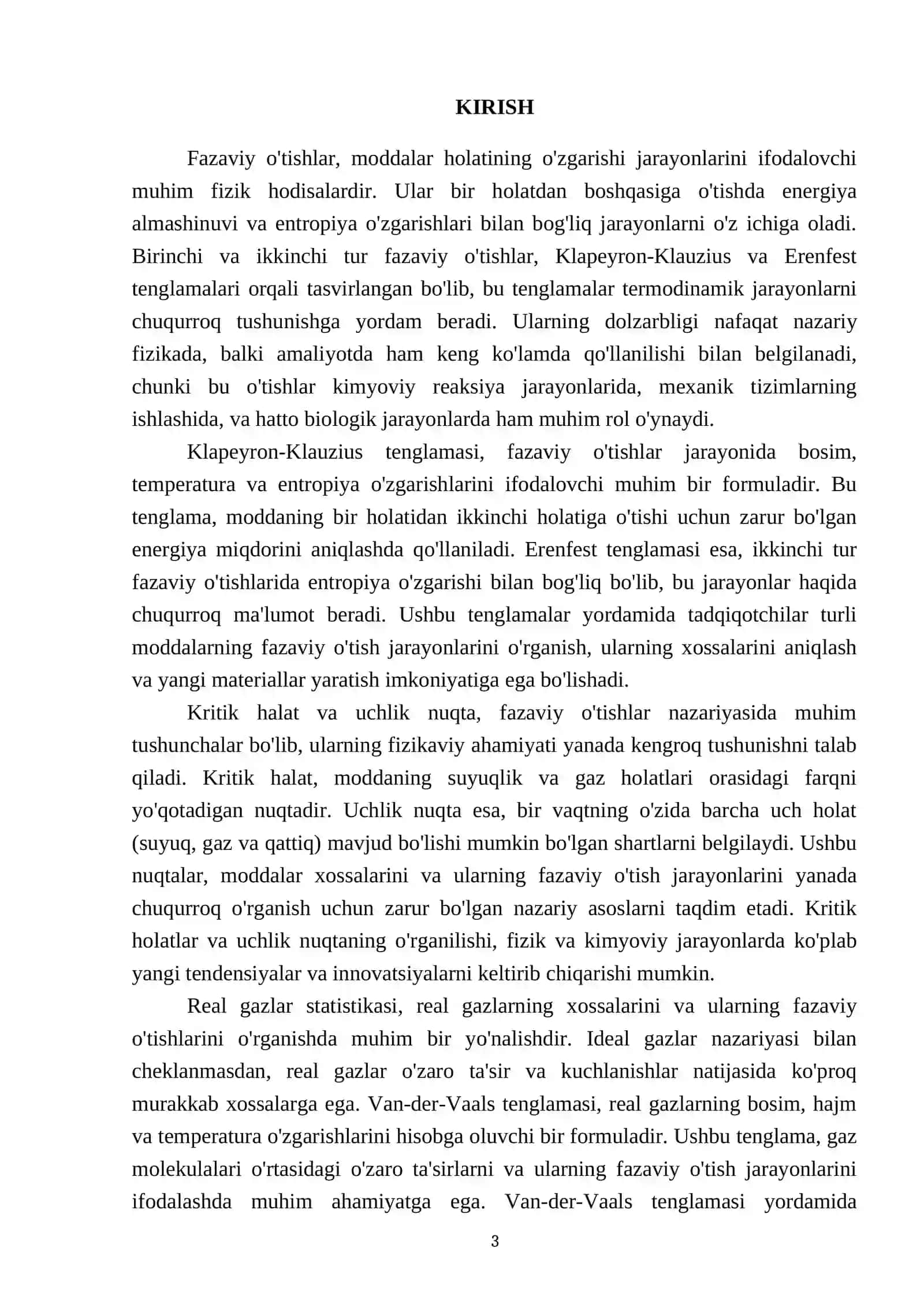 Birinchi va ikkinchi tur fazaviy o'tishlar Klapeyron -Klauzius va Erenfest tenglamalari. Kritik halat Uchlik nuqta. Real gazlar statistikasi. Van-der-Vaals tenglamasi 3
