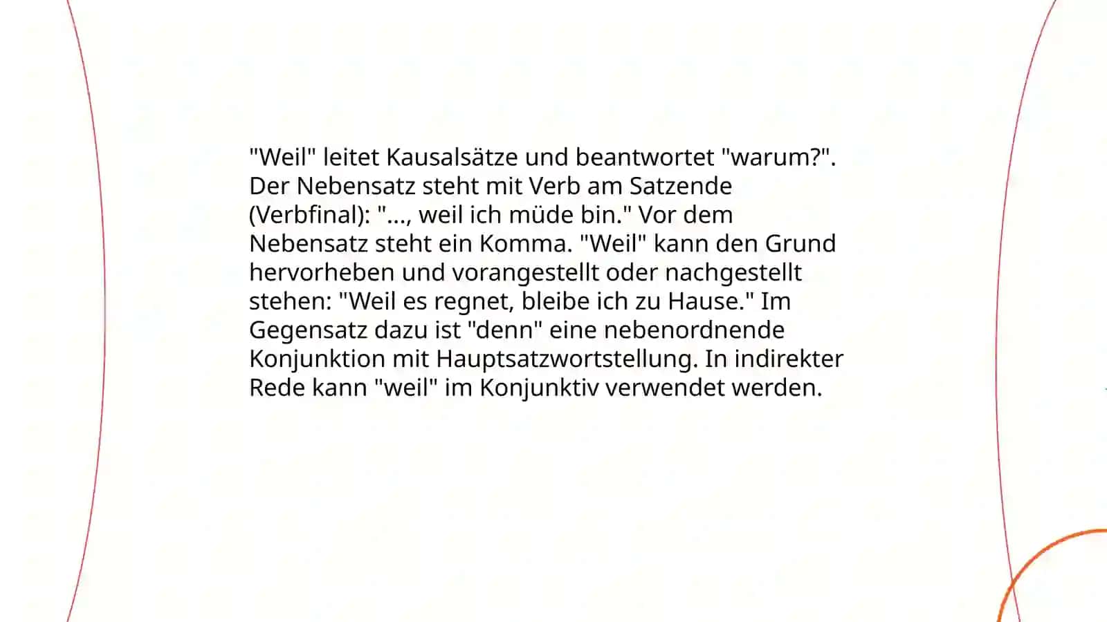 Grammatik: Konjunktion weil 3