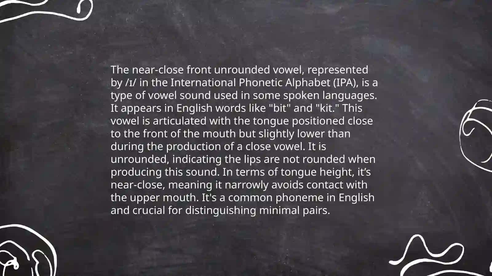 Near-close front unrounded vowel ( 3