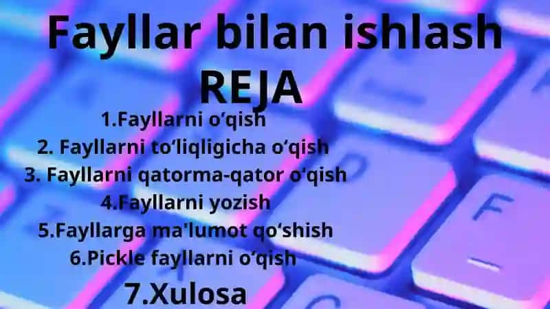 Pythonda Fayllar bilan ishlash 3