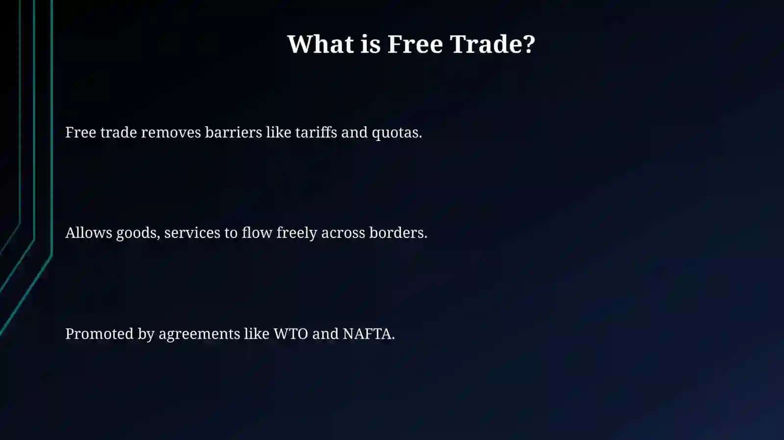 What is Free Trade? 3