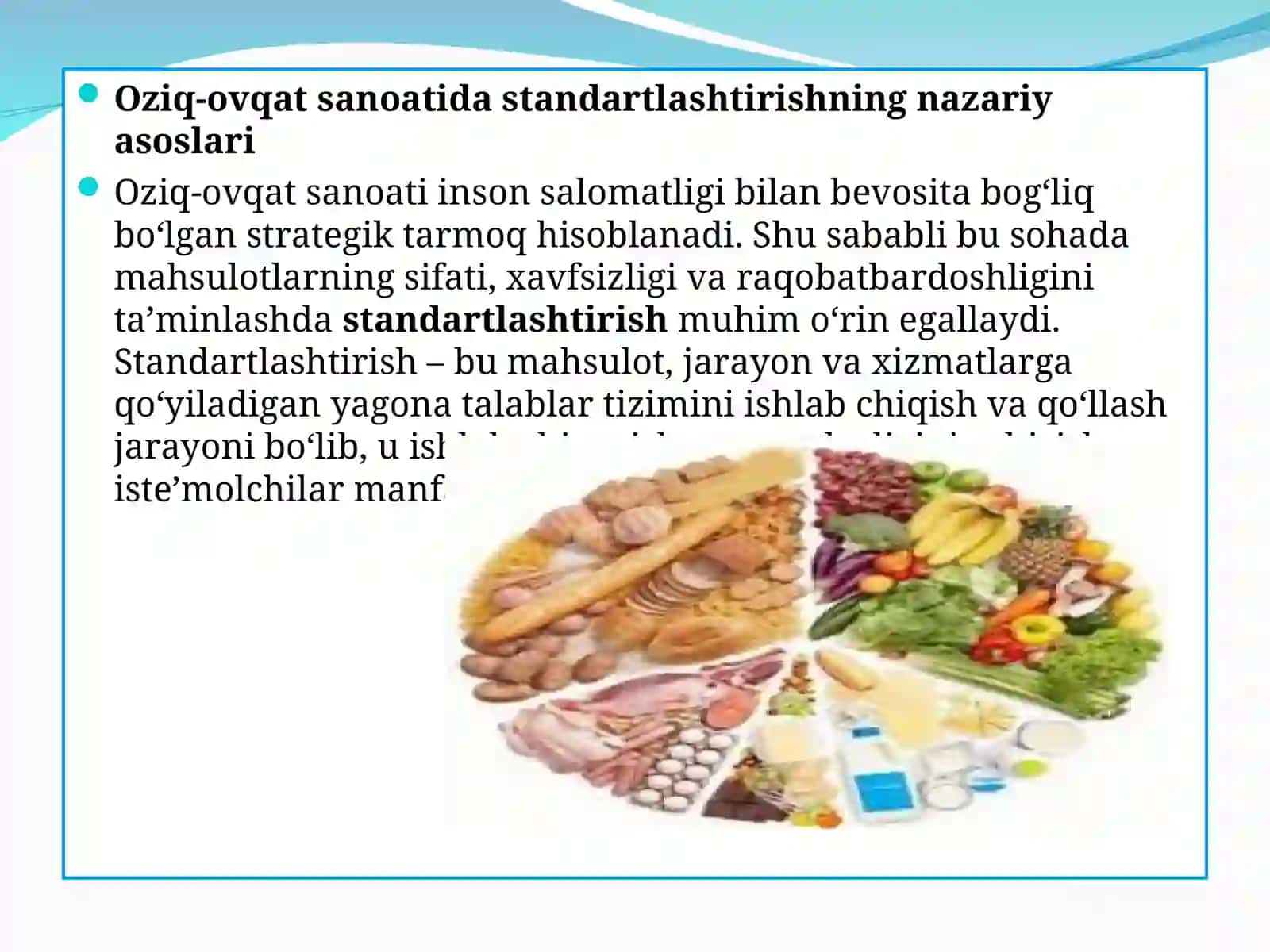 Oziq-ovqat sanoatida standart talablari. 3