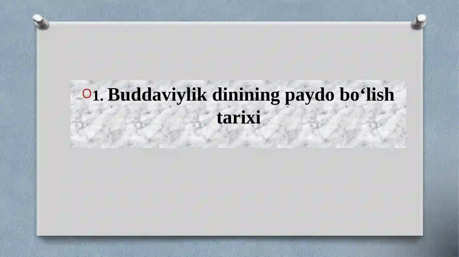 Buddaviylik dinining paydo bo‘lish tarixi 3
