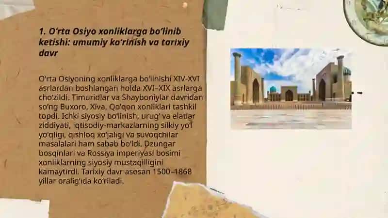 Oʻrta Osiyo xonliklarga boʻlinib ketishi 3