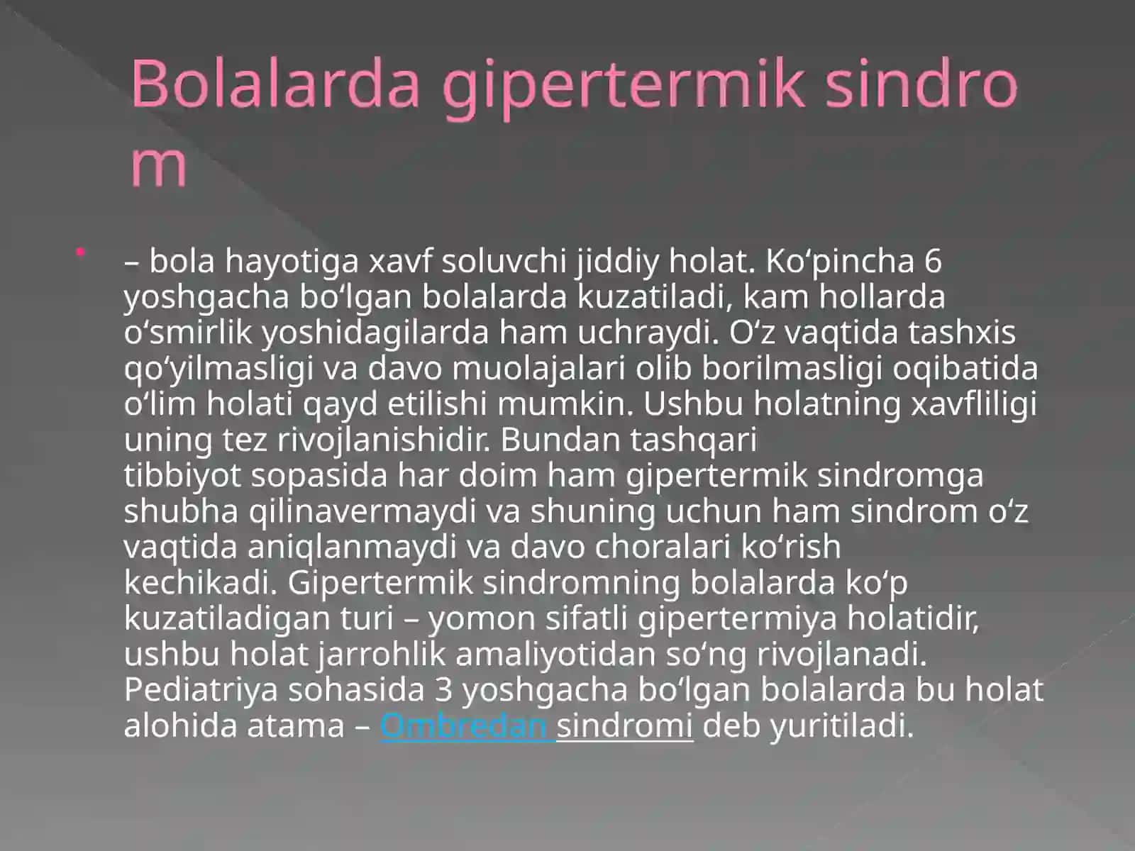 Gipertermiya. Talvasa sindromi Miya shishi 3