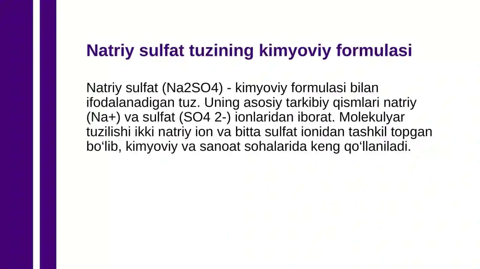 Natriy  sulfat  tuzuni  olinishi  va  xossasi 3