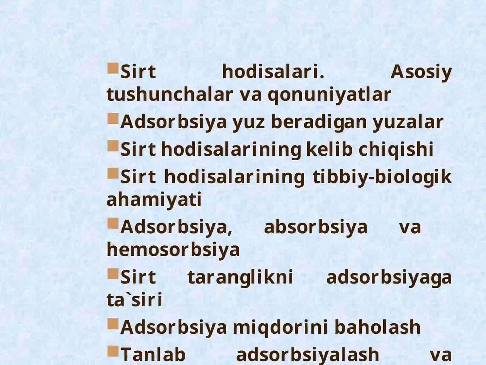 SIRT HODISALARI. ADSORBSIYA 3