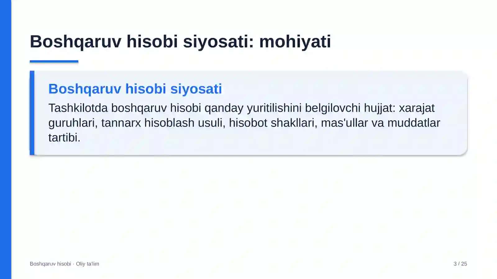 Boshqaruv hisobi siyosati: mohiyati 3