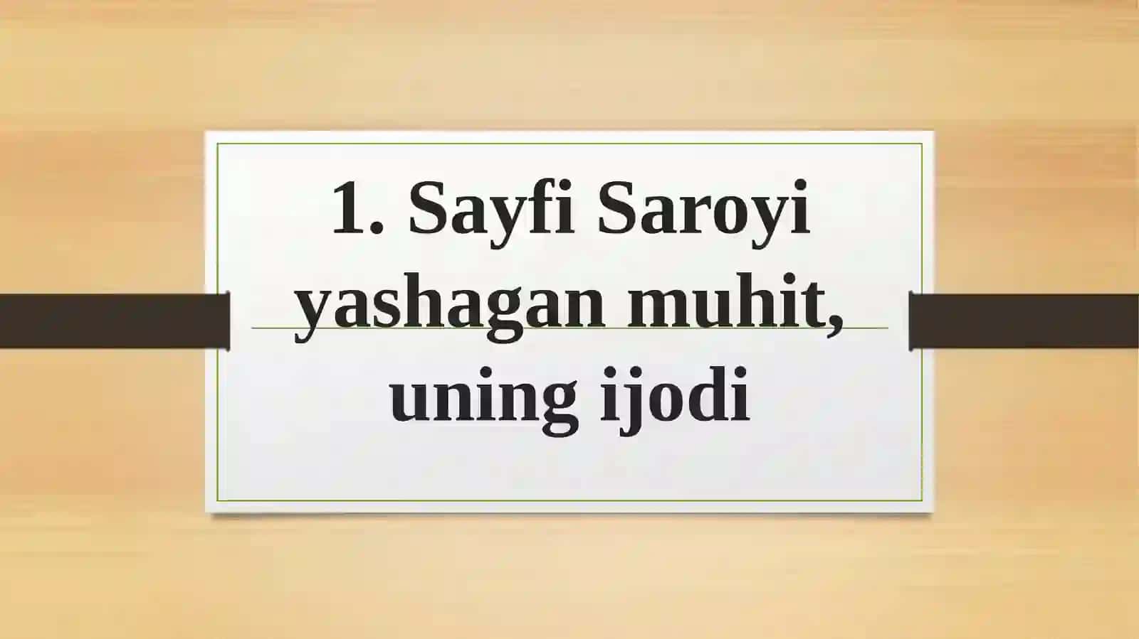 Sayfi Saroyi Hayoti va Ijodi 3
