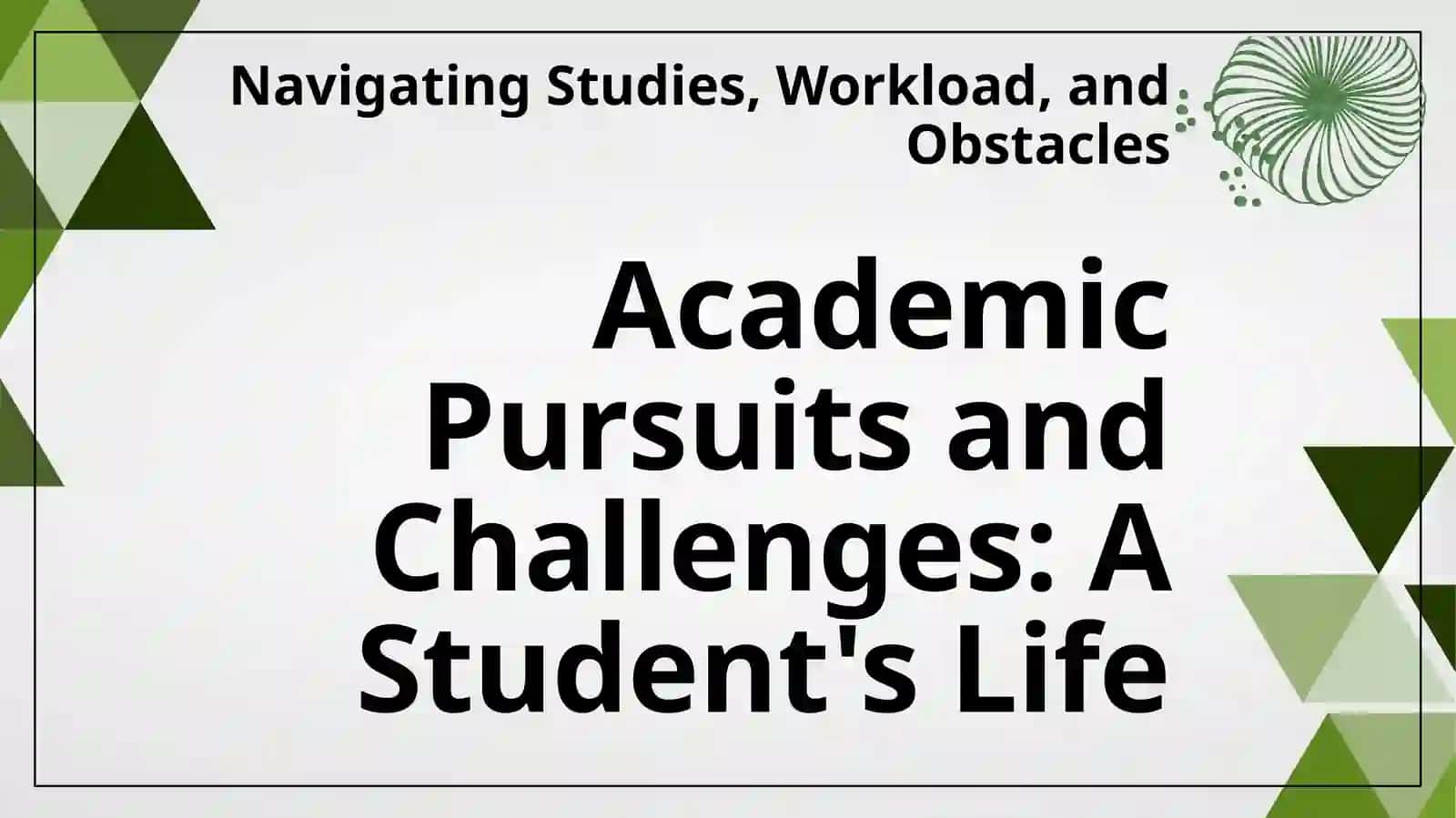 Academic Pursuits and Challenges: A Student's Life 3