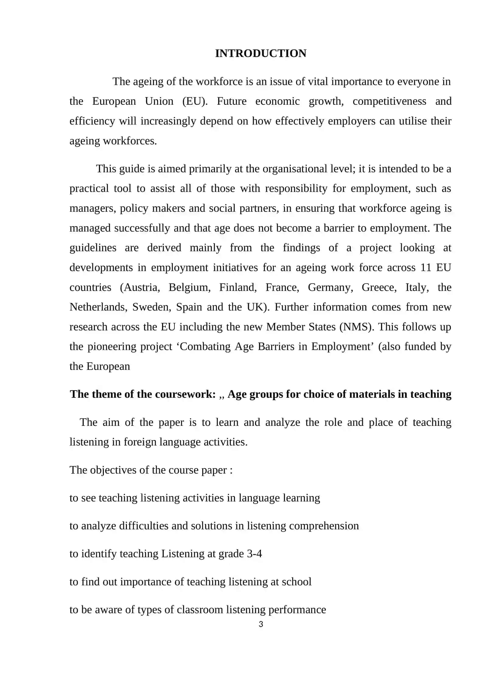 Age groups for choice of materials in teaching process 3