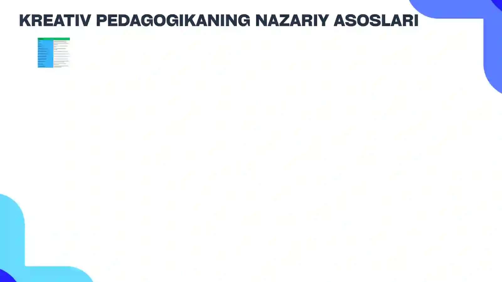 Kreativ pedagogika fanini o‘qitishda o‘quvchilarning ijodiy faoliyati va uning tuzilishi 3