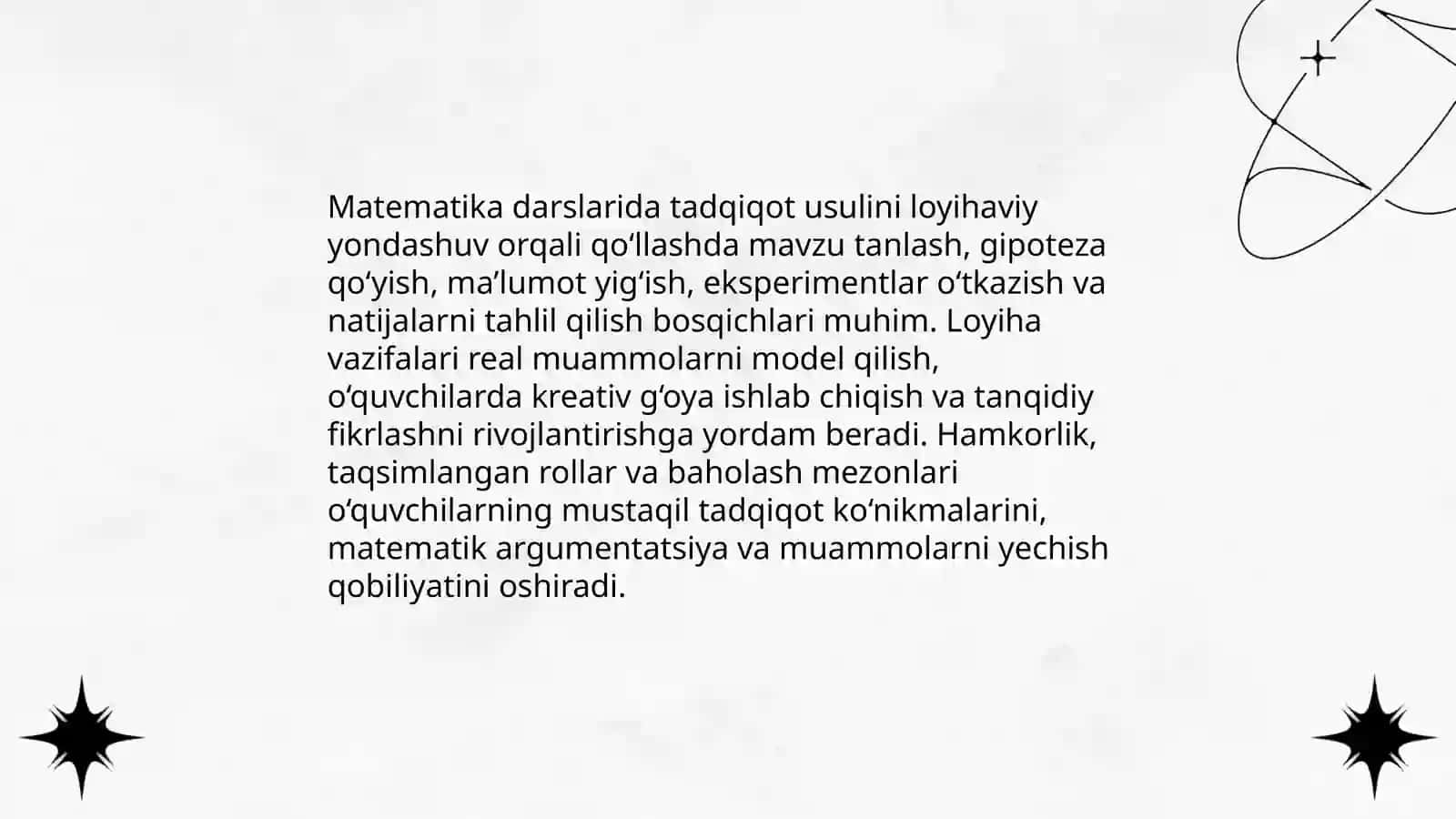 Matematika fanini o‘qitishda tadqiqot,evristik va hamkorlikda o‘rganish metodlaridan foydalanish. Matematika darslarida o‘quvchilarning kreativ va tanqidiy fikrlash ko‘nikmalarini shakllantirish 3