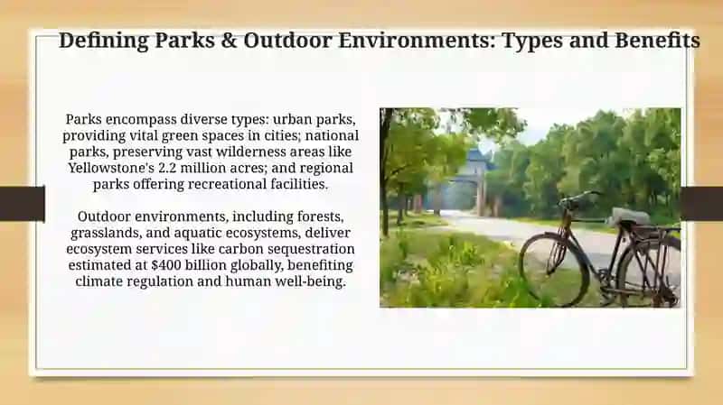 Presentation on Parks and Outdoor Environments 3