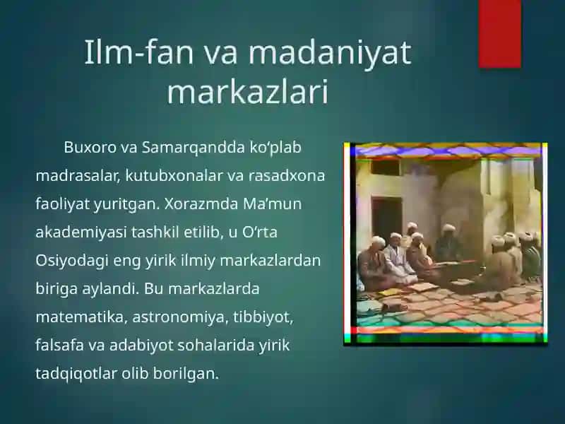 IX–XI asrlarda madaniy uyg‘onish (Renessans) va buyuk allomalar 3
