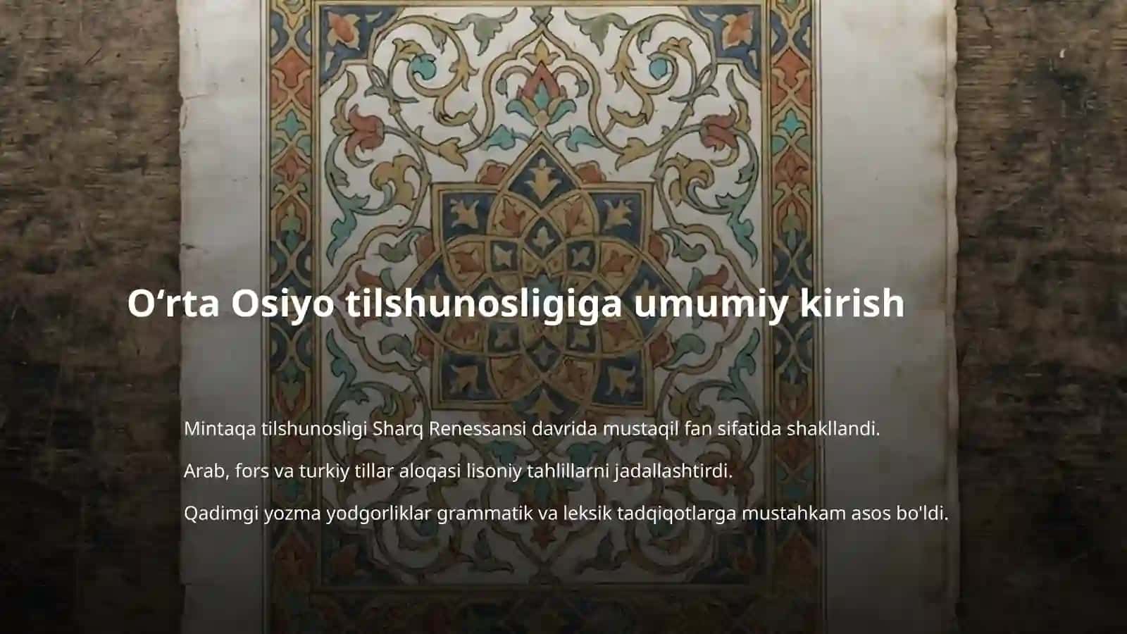 Oʻrta Osiyo tilshunosligining rivojlanishi. 3