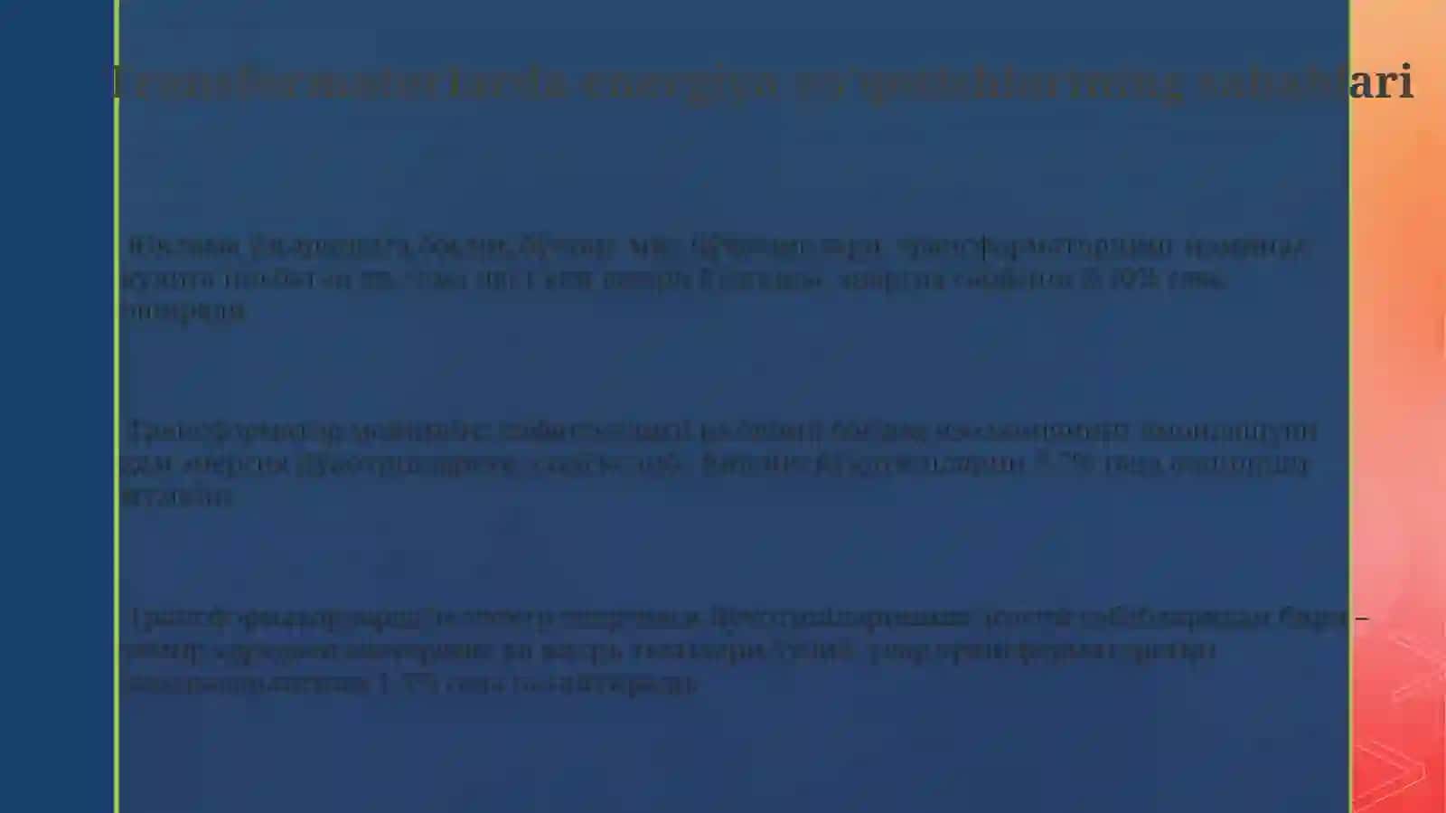 Elektr taʼminoti energiya auditri elektr tarmoqlardagi trasfarmatorlardan energiya yoʻqotilishi 3