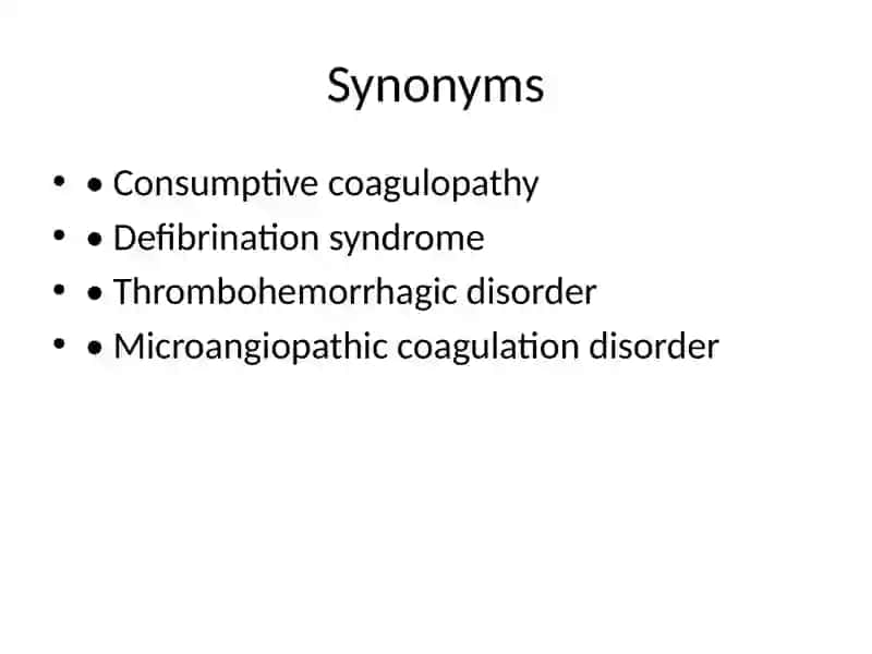 Disseminated Intravascular Coagulation (DIC) 3