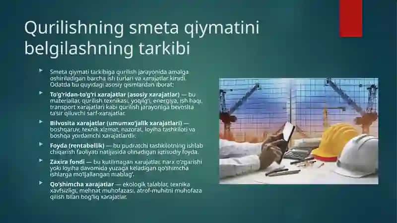 Qurilishning smeta bo'yicha qiymati (narxi)ni belgilashning tarkibi, tuzilishi va uslublari. 3