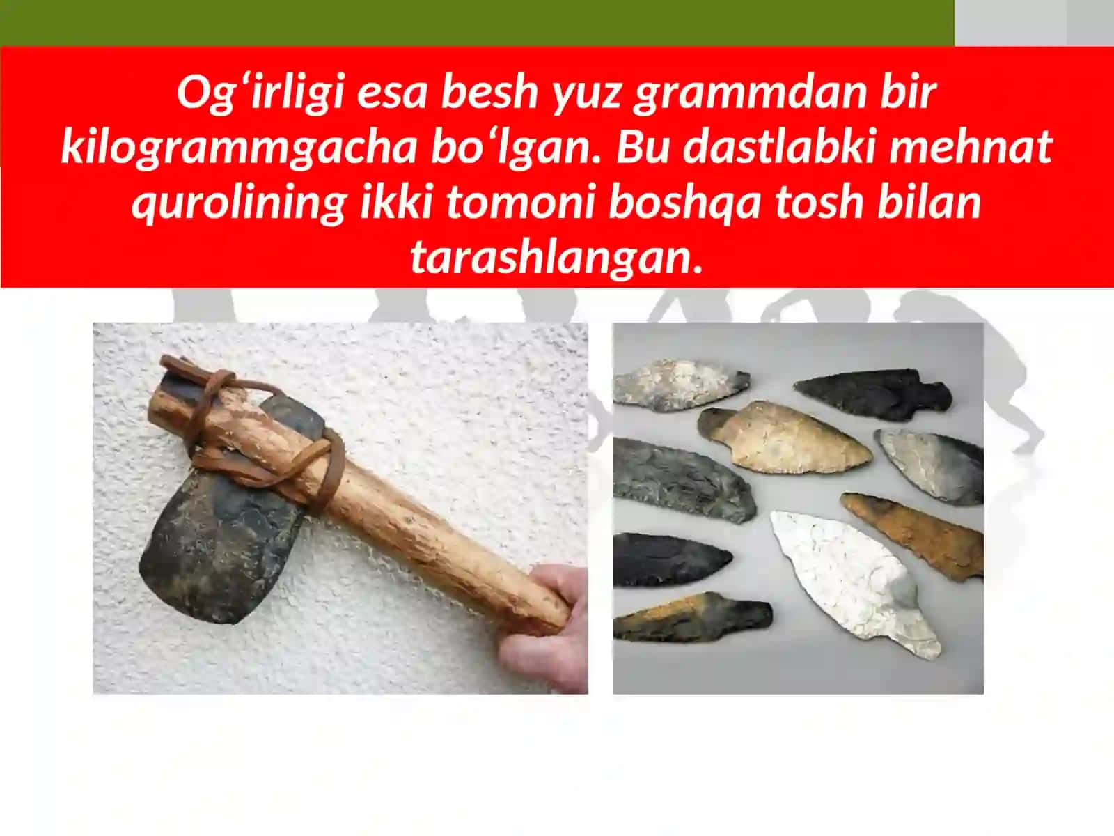 Qadimgi  odamlarning  mehnat  qurollari 4