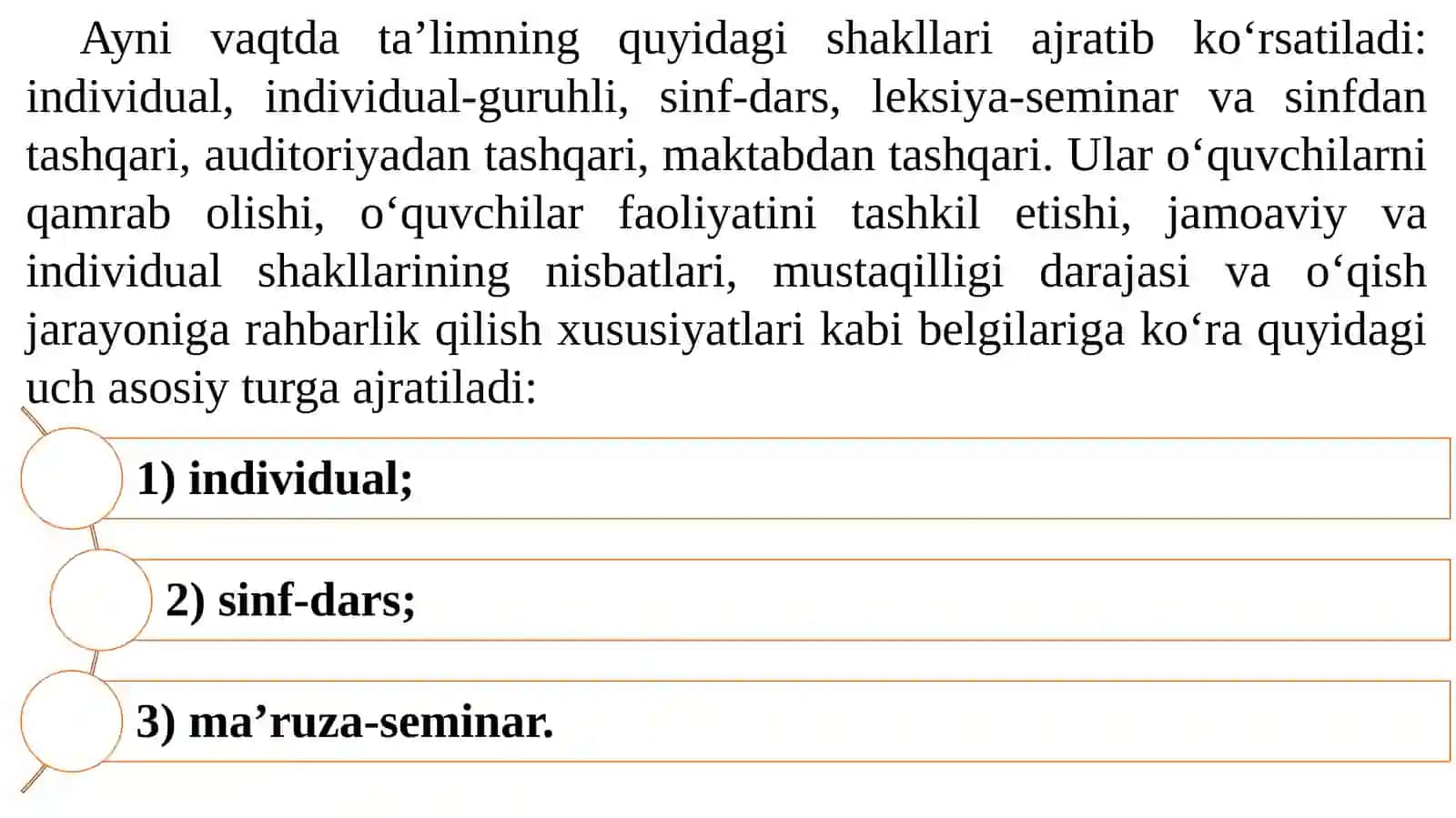 TA’LIMNI TASHKIL ETISH SHAKLLARIVA TURLARI 4