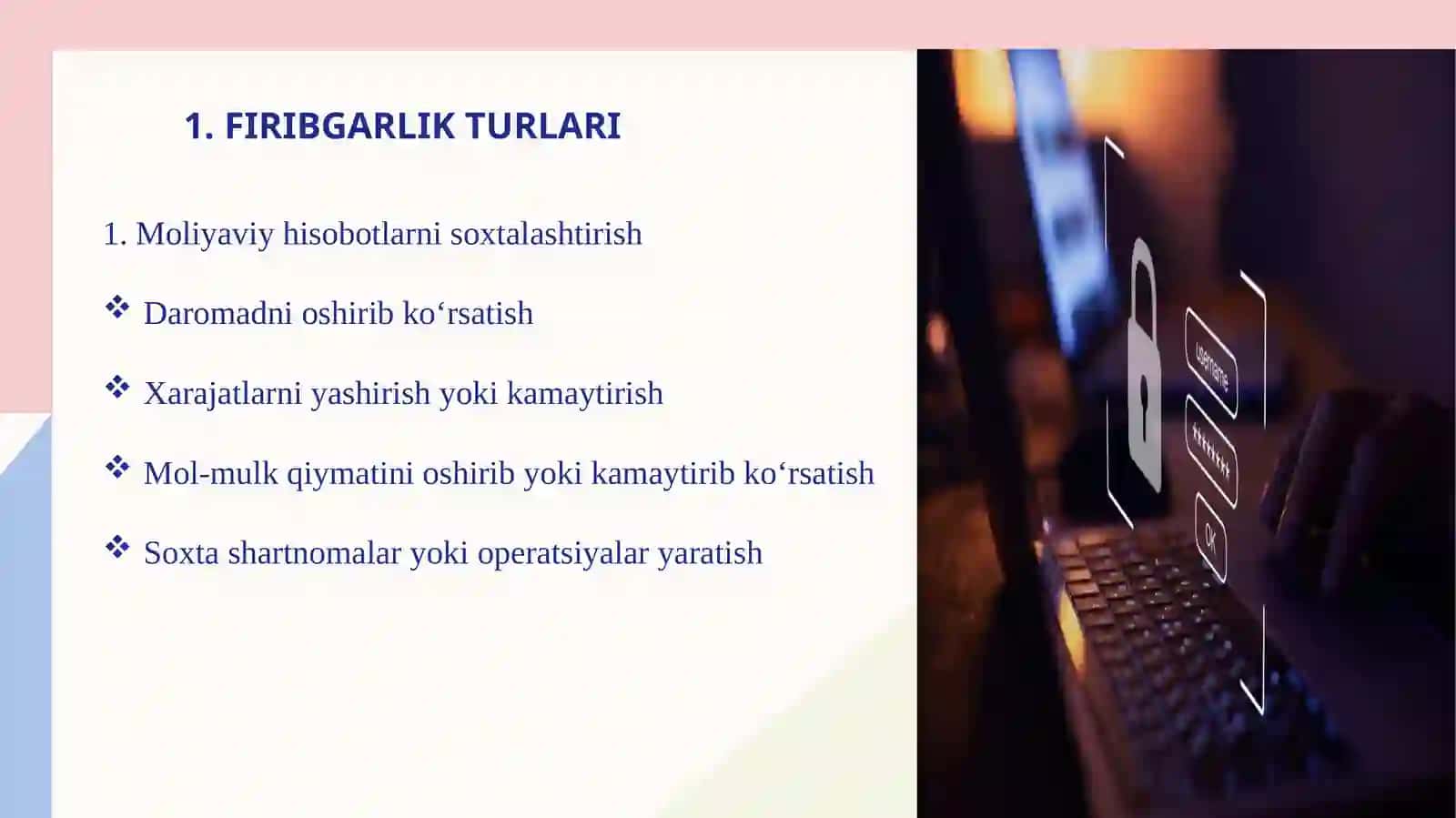 Buxgalteriya hisobi axborot tizimi, firibgarlik, etika va ichki nazorat 4