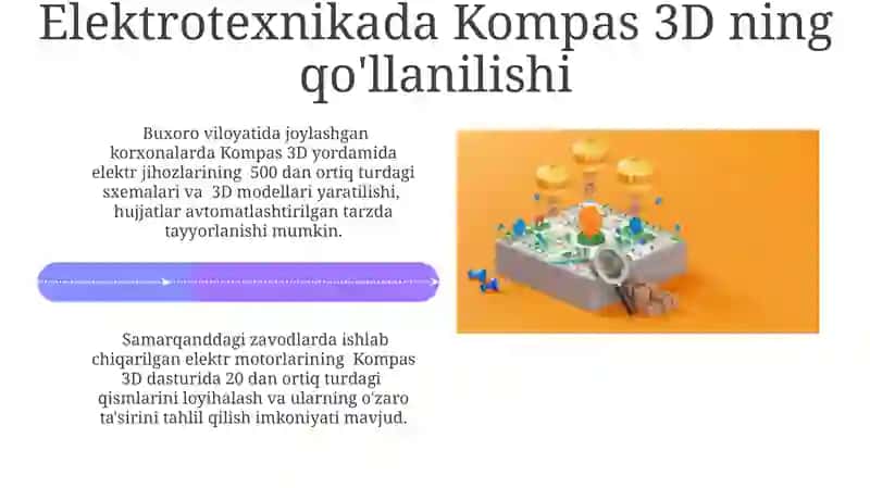 Kompas 3D dasturi nima va u qaysi sohalarda qo'llaniladi? 4