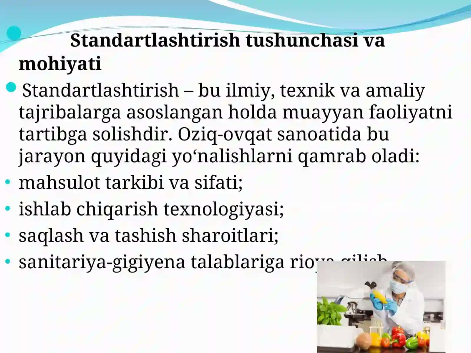 Oziq-ovqat sanoatida standart talablari. 4