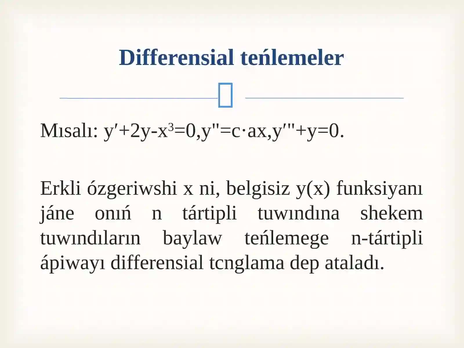 Ápiwayı differensial teńlemeler 4