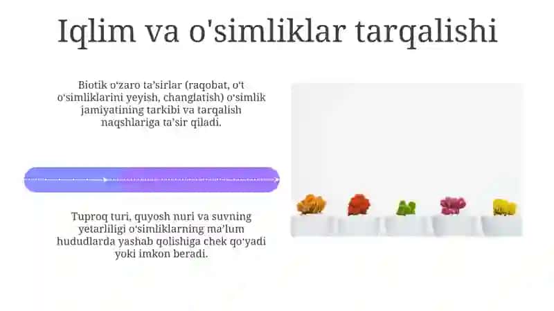Abiotik va biotik ekologik omillar va ularning tabiatda oʻsimliklarning tarqalishidagi ahamiyati 4