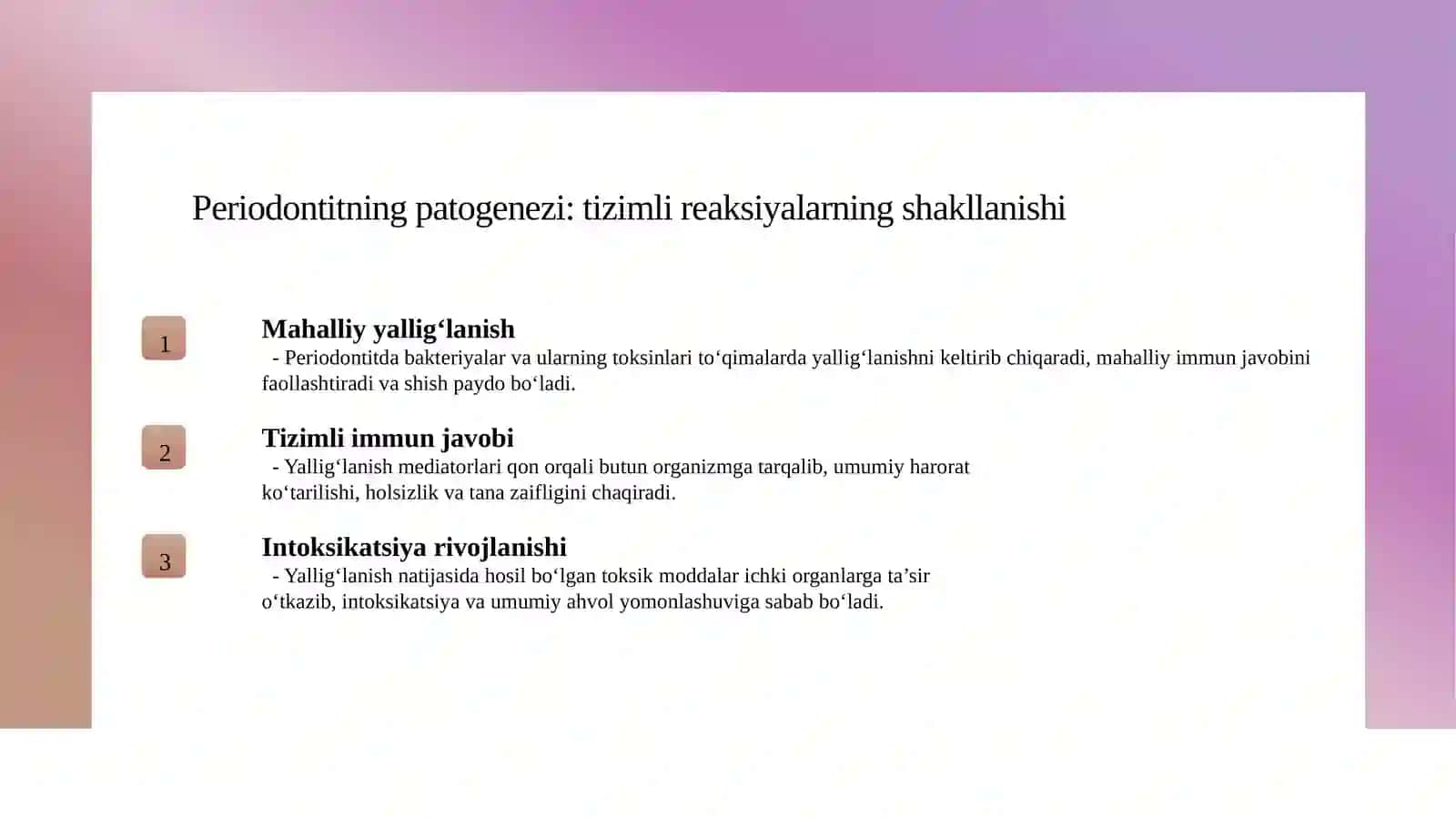Oʻtkir va surunkali periodontlarda umumiy ahvol oʻzgarishi 4