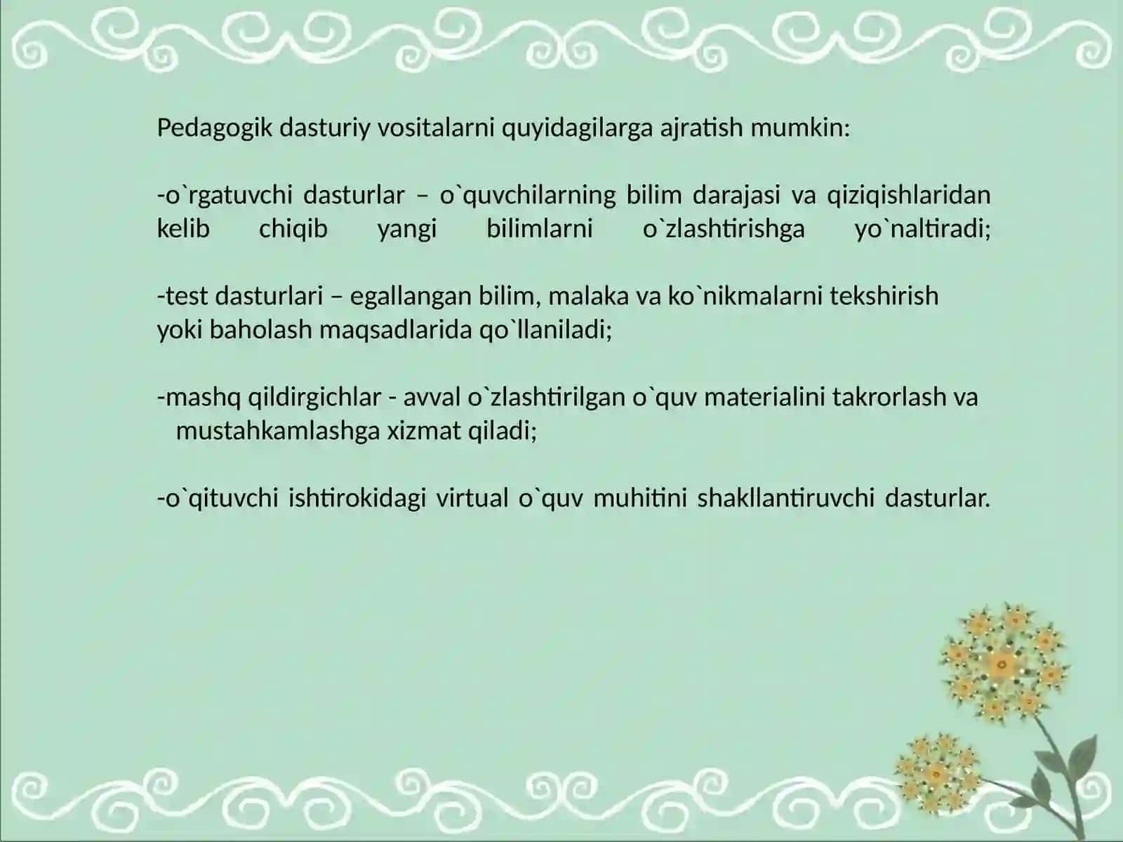 Pedagogik dasturiy vositalarning didaktik imkoniyatlari 4